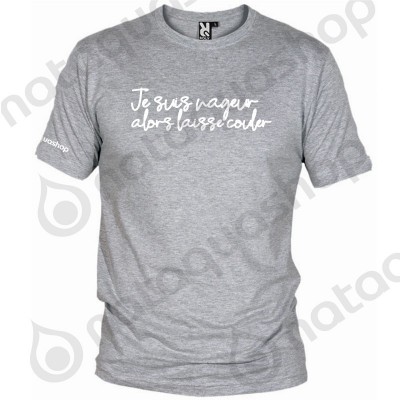 JE SUIS NAGEUR ALORS LAISSE COULER - HOMME PACK Gris