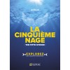 LA CINQUIEME NAGE